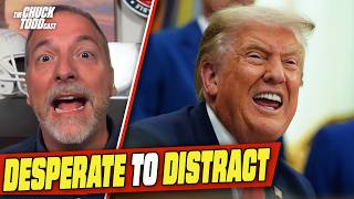 Trump & Republicans Are DESPERATE To DISTRACT From The Bad Headlines | Chuck Todd Politics