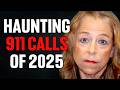 The Most Disturbing 911 Calls Of 2025