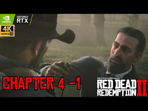 Red Dead Redemption 2 : Chapter 4 - 1 | 4K Max Settings | PC Walkthrough | Ultra | 4K | RTX 2080 Ti