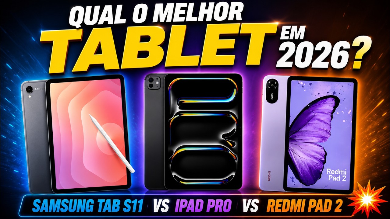 Qual o Melhor TABLET em 2026? Samsung Tab S11 vs iPad Pro vs Redmi Pad 2 💥