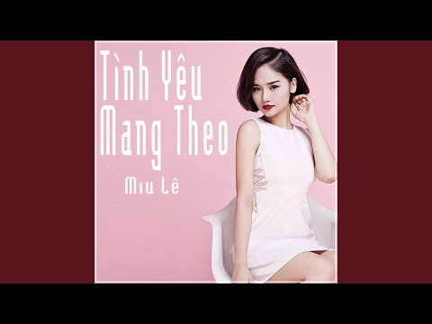 Thể hiện bởi Miu Lê