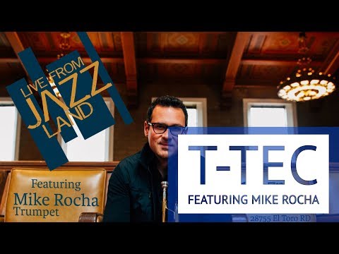 Land of Make Believe - Mike Rocha - Live From Jazz Land