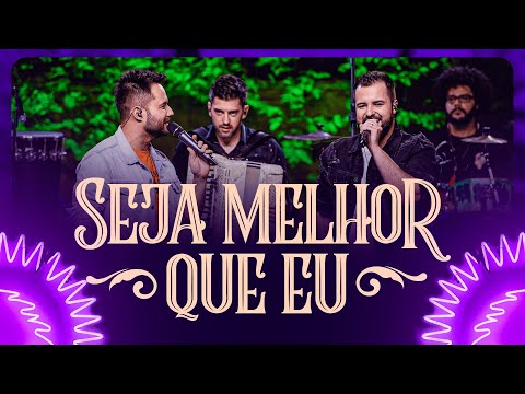 Lucas & Felipe - SEJA MELHOR QUE EU (DVD Segredo do Sucesso - Ao vivo em Ribeirão Preto)