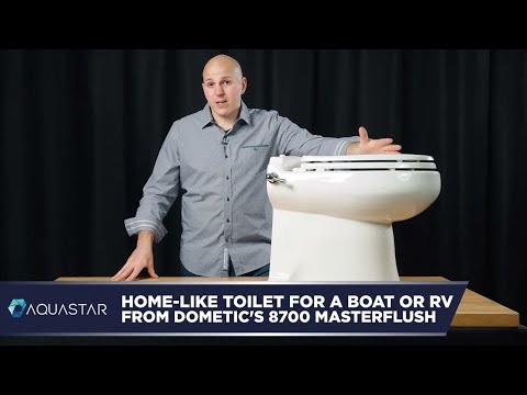 Home-Like Toilet For a Boat or RV - Dometic 8700 MasterFlush Head