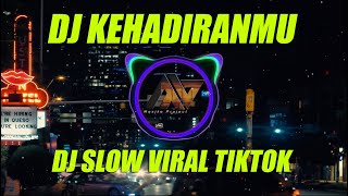 Download lagu DJ KEHADIRANMU - VAGETOZ | DJ SLOW COCOK BUAT SANTAI VIRAL TIKTOK mp3