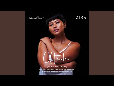 Utuh (Minus One Version) (feat. Dira)