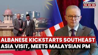 Malaysia: Australian PM Albanese Begins Southeast Asia Visit, Meets PM Ibrahim In Putrajaya | Watch