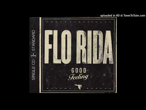 Flo Rida Feat. Etta James – Good Feeling (Extended Re-Mix 2011)