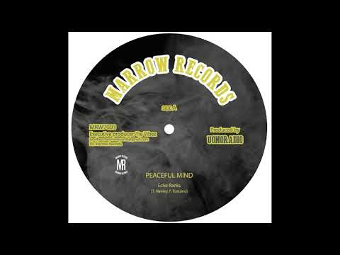 Echo Ranks - Peaceful Mind + Peaceful Dub (Marrow Records)