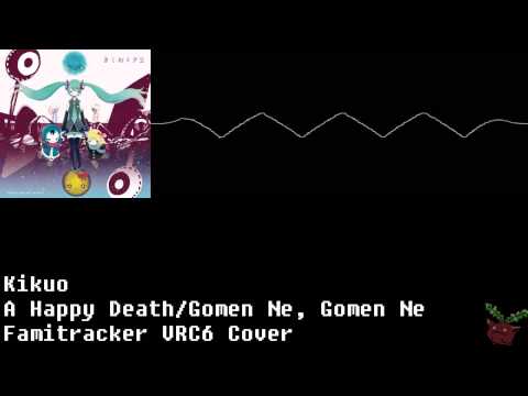Kikuo ft. Hatsune Miku - A Happy Death/Gomen Ne, Gomen Ne [8 BIT VRC6 COVER]