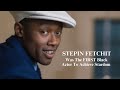 Stepin Fetchit Was The FIRST Black Actor To to earn $1 million.