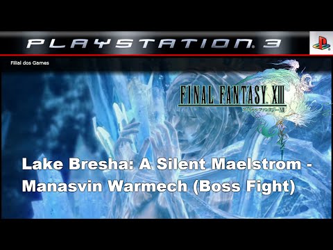 Final Fantasy XIII | Manasvin Warmech Boss Fight | Lake Bresha: A Silent Maelstrom