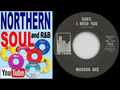 Marsha Gee - Baby, I Need You - Uptown (NORTHERN SOUL and R&B)