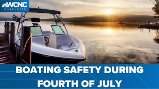 Boating safety tips ahead of Fourth of July holiday