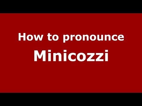 How to pronounce Minicozzi (Italian/Italy) - PronounceNames.com