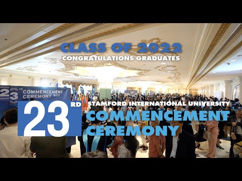 The 23rd Stamford Commencement Ceremony (Class of 2022)