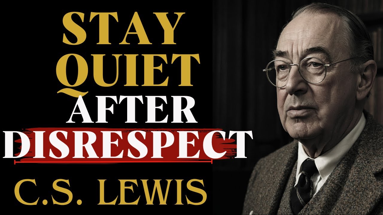 C.S. Lewis: Stay Quiet After Disrespect | C.S. Lewis Sermons