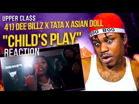 Child's Play - (41) Dee Billz x TaTa x Asian Doll (Official Music Video) Upper Cla$$ Reaction
