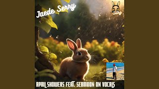 April Showers (feat. sebmoon)