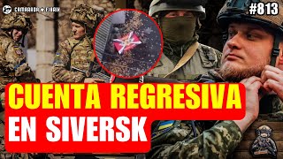 FRENTE AL LÍMITE | MOMENTOS CRÍTICOS en Siversk | Novopavlovka al BORDE DEL COLAPSO