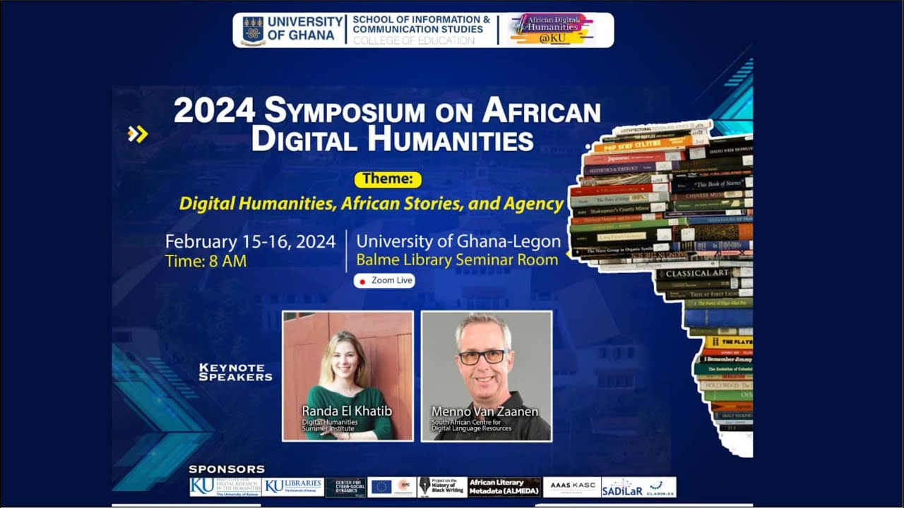 2024 Symposium on African Digital Humanities: Digital Humanities, African Stories, & Agency - Day 1