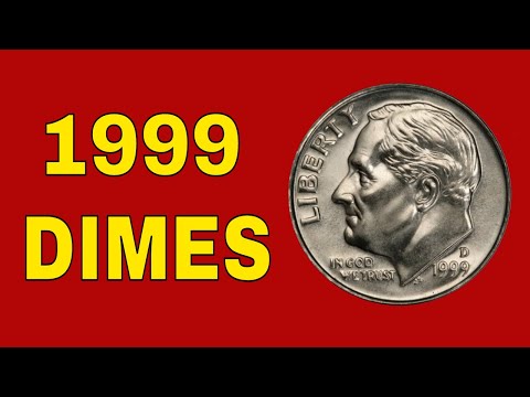 How valuable can a 1999 dime be?