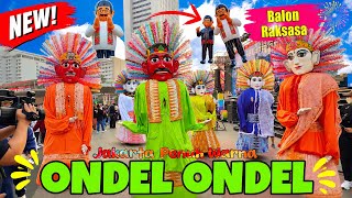 Download lagu ONDEL-ONDEL JAKARTA PENUH WARNA (JPW) - BALON RAKSASA | Lagu Daerah DKI Jakarta - Benyamin S mp3