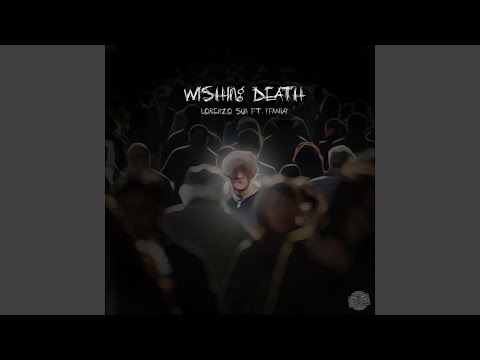 Wishing Death (feat. YFM Ray)