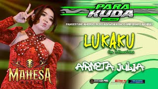 Download lagu LUKAKU-ARNETA JULIA MAHESA MUSIC-PARA KUDA mp3