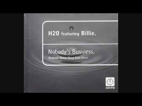 H2O featuring Billie   Nobody's Business Main Vocal