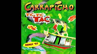 Carrapicho - Tic Tic Tac [Rosabel Tiki Tiki Dub]
