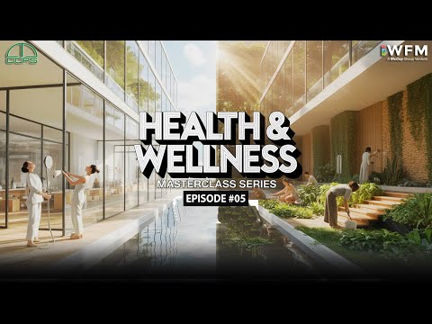Health & Wellness | MasterClass Series | Episode 5