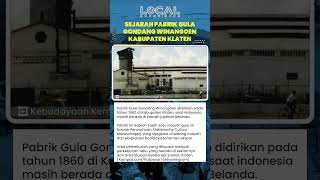 Download lagu Sejarah Pabrik Gula Gondang Winangoen Klaten yang Masih Berdiri Kokoh dari 1860 hingga Sekarang mp3