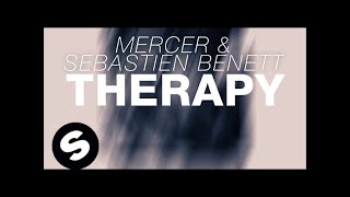 MERCER & SEBASTIEN BENETT - Therapy (Original Mix)