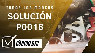 Código p018a - pasos para reparar el error
