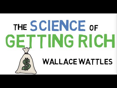THE SCIENCE OF GETTING RICH | WALLACE WATTLES | ANIMATED BOOK SUMMARY