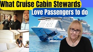 Things Cruise Cabin Stewards Love