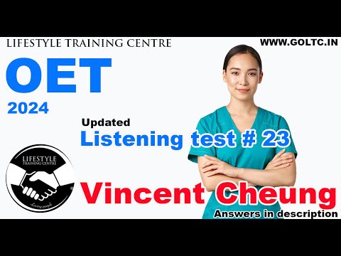 Vincent Cheung. Latest OET listening with answers (in description). #23