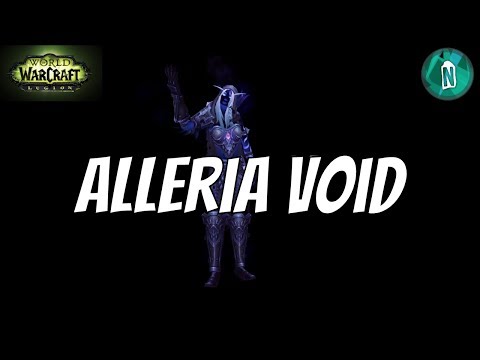 Alleria Void | WoW Legion Argus patch 7.3