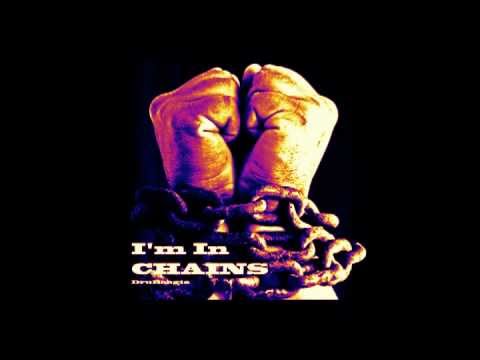 DruBoogie - I'm In Chains - Feat. Anthony Cumia