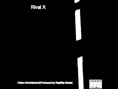 Rival X-False Advertisment(Produced by Rapitifly Beats)
