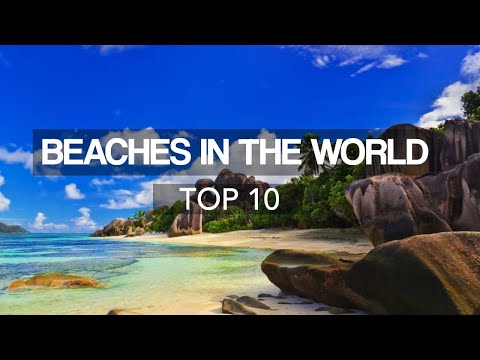 10 Most Beautiful Beaches in the World – Travel Guide