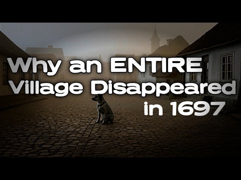 Why an ENTIRE Village Disappeared in 1697 