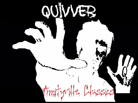 Quivver - Amityville Classics