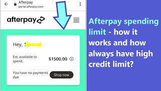 Afterpay spending limit increase and decrease - how it works and how to change available balance?
