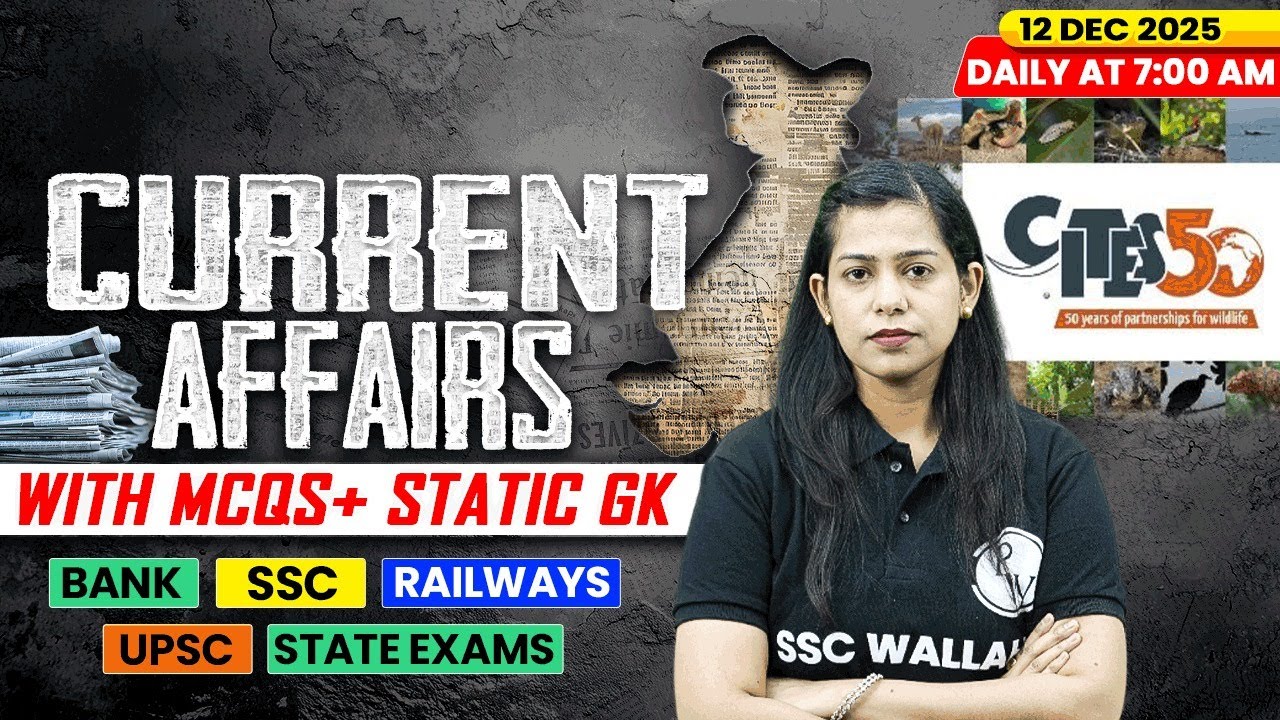 Current Affairs Today | 12 December Current Affairs 2025 | Daily Current Affairs | By Krati Mam