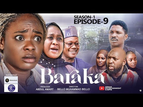 BARAKA EPISODE 9