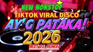 Download lagu DJ Mix 2026 | #31 AYG PATAKA TIKTOK BUDOTS DISCO REMIX MASHUP NONSTOP 2026 mp3