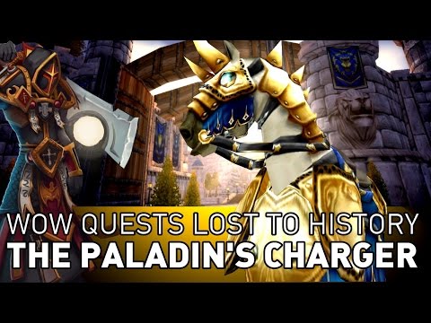 The Paladin Charger Questline - Wow Quests Lost to History
