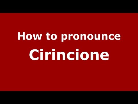 How to pronounce Cirincione